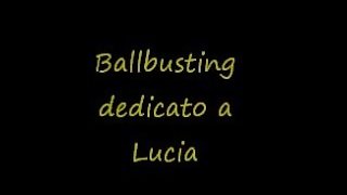 Ballbusting dedicato a Lucia Arrigoni